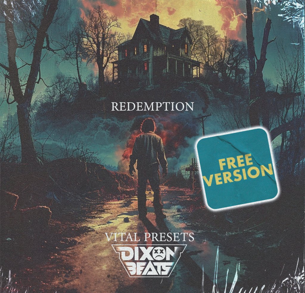 DixonBeats - Redemption LITE (FREE Vital Preset Pack) - DixonBeats